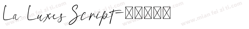 La Luxes Script字体转换